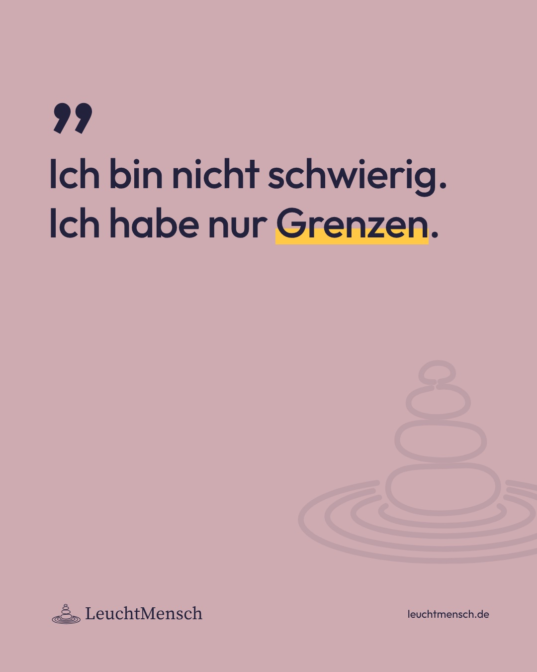 „Ich bin nicht schwierig. Ich habe nur Grenzen.“
